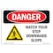 Signmission OSHA Danger Sign, Watch Your Step Downward Slope, 10in X 7in Decal, 10" W, 7" H, Landscape OS-DS-D-710-L-2088 - alternate 1